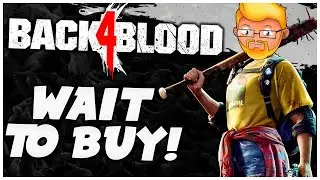 WAIT Before You BUY Back 4 Blood | First Impressions