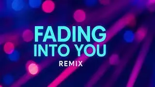 Fading Into You(Remix)-Dreamtone#music #aestheticmusic