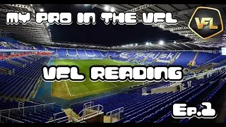 FIFA 17 - My Pro In The VFL - VFL Reading S27 - Ep. 1