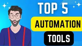 Top 5 Automation Tools You Need to Know in 2024