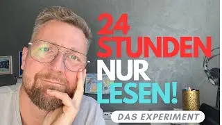 24h nur lesen - mein Experiment für mehr Ruhe und Achtsamkeit