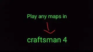 How to download and play any maps in craftsman 4.😃