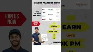 Courier Franchise | Earn upto 50K per month | Part time Job |