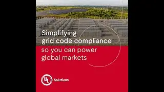 Streamline energy storage grid integration compliance with UL Solutions