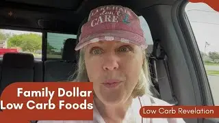 Low Carb Foods From Family Dollar Grocery Haul