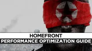 Homefront - How To Fix Lag/Get More FPS and Improve Performance