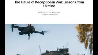 The Future of Deception in War: Lessons from Ukraine (A 5 Minute Primer)