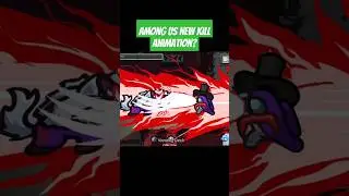 Among Us NEW Kill Animation  #shorts