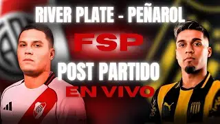 [EN VIVO] 🔴 | RIVER PLATE - PEÑAROL | Análisis Post Partido