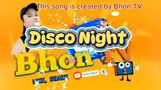 DISCO NIGHT ( DJ REMIX))💥 pinoy music💥 slow rock🤙 inspiration song😇 rap song🤙 - created BY Bhon TV