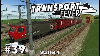 Transport Fever S4/#39: Bessere Futterverteilung im Norden [Let's Play][Gameplay][German][Deutsch]