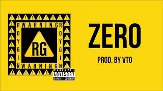 ROYGIN - ZERO | (PROD. BY VTO) (OFFICIAL AUDIO)