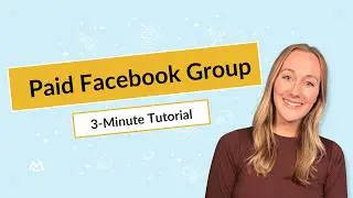 How to Create a Paid Facebook Group [2026 Update]