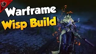 Warframe Wisp Build