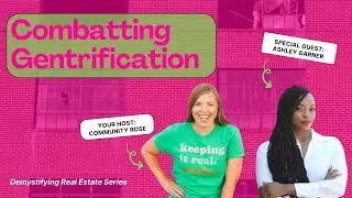 Combatting Gentrification - Special Guest: Ashley Garner with CLTRE