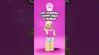 0 Robux Outfit Idea 🤩🥰 Cat Overall #roblox #robloxshorts #lanahyt