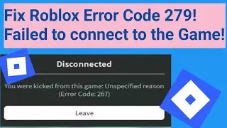 How to Fix Roblox Error Code 279!Failed to connect to the Game!
