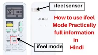 How to use ifeel function in Hindi //Hisense ac ifeel mode // What is ifeel in ac remote