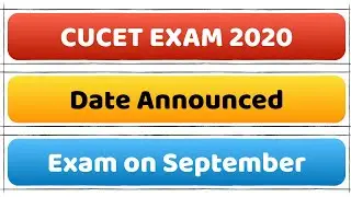 CUCET 2020 Entrance Dates Announced | Central University Common Entrance Test Dates Announced