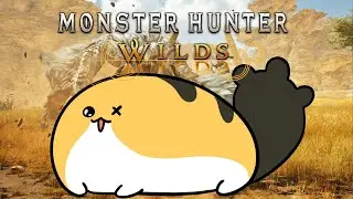 【MONSTER HUNTER WILDS】HR HERE I COME!!!!