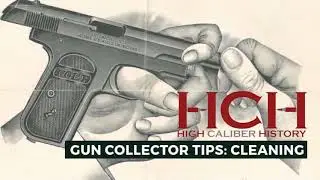 Gun Collector Tips: Cleaning
