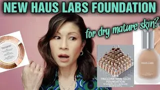 Haus Labs Foundation Mature Skin #hauslabs #hauslabsfoundation