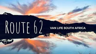 Route 62 | Van Life South Africa