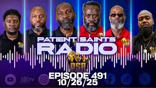 PATIENT SAINTS RADIO | EPISODE 491 | OCTOBER 26, 2025
