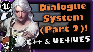 Dialogue System (Part 2) | How To Make YOUR OWN Action RPG | UE4/UE5 & C++ Tutorial, Part 67