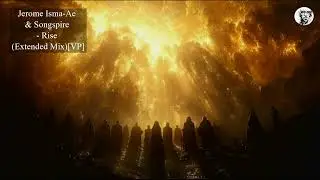 Jerome Isma-Ae & Songspire - Rise (Extended Mix)[VP]
