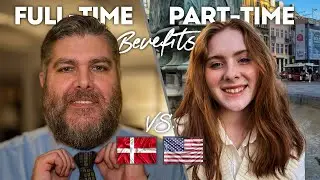Full-time and Part -time Benefits - Denmark vs. United States