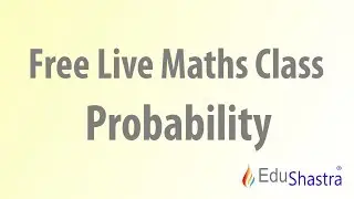 Free Live Maths Probability Class - GMAT, CAT, GMCAT & SAT Class