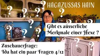 Zuschauer Frage: Gibt es &auml;u&szlig;erliche Merkmale einer Hexe ?