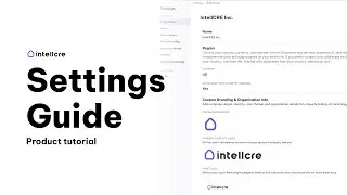 How to Setup Your Account (IntellCRE Product Tutorial)