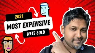 Most Expensive NFT Sold So Far (2021)