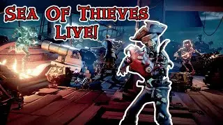 LIVE  - ☠️ Sea of Thieves!  Reaper Forts! ☠️ #seaofthieves #sot #bemorepirate