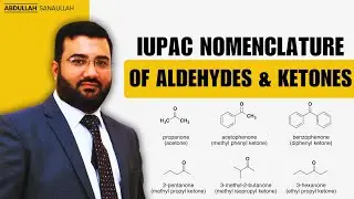 IUPAC Nomenclature of Aldehydes and ketones || Organic Chemistry