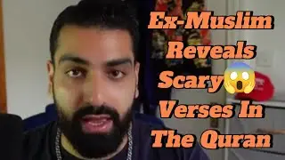 Ex-Muslim Expose Scary😱 Verses In The Quran, Islam Is Evil And Allah Is Satan