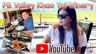PB VALLEY KHAO YAI WINERY | AMAZING THAILAND