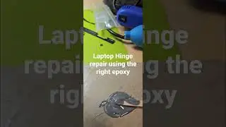 Repairing the laptop hinges with the right epoxy.