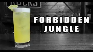 How To Make The Forbidden Jungle | Booze On The Rocks
