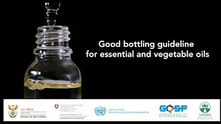 GQSP South Africa - Good bottling guideline for essential and vegetable oils - Demonstration Video