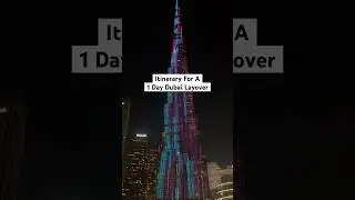 Dubai Layover | Spending 12 Hours in Dubai