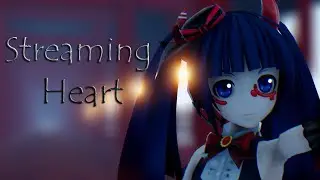 [MMD] STREAMING HEART [HATSUNE MIKU] [60FPS]