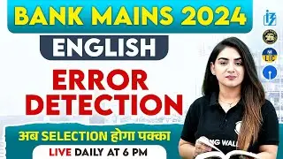 Bank Mains Exam 2024 | Error Detection | English for Banking Mains Exam | English by Anchal Ma'am