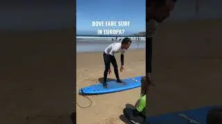 Dove fare surf in Europa? #shorts
