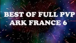 ARK - BEST OF PVP 5