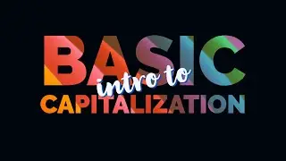 Basic Capitalization Explained for Kids!
