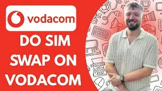 How to Do SIM Swap on Vodacom (2025 Full Guide)