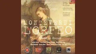 Claudio Monteverdi - L'Orfeo - Act 2 - In Questo Prato Adorno